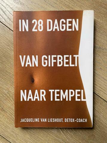 In 28 dagen van gifbelt naar tempel - Lieshout beschikbaar voor biedingen