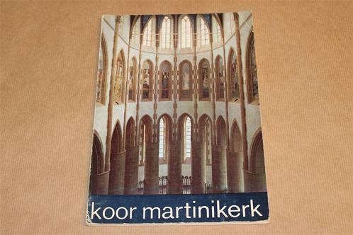 Het koor van de Martinikerk te Groningen., Boeken, Geschiedenis | Stad en Regio, Gelezen, 20e eeuw of later, Ophalen of Verzenden