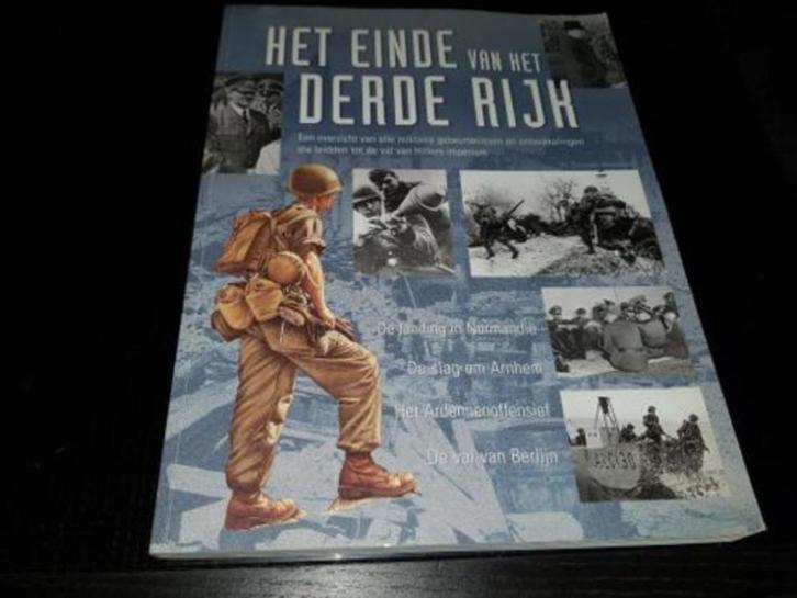 Het Einde van het Derde Rijk, Boeken, Oorlog en Militair, Zo goed als nieuw, Algemeen, Tweede Wereldoorlog, Ophalen of Verzenden