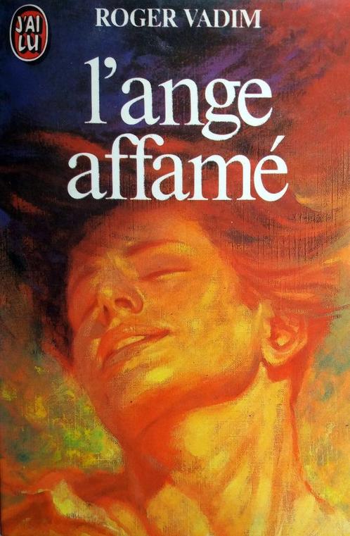 Roger Vadim - L' ange affamé (FRANSTALIG), Boeken, Taal | Frans, Gelezen, Fictie, Ophalen of Verzenden