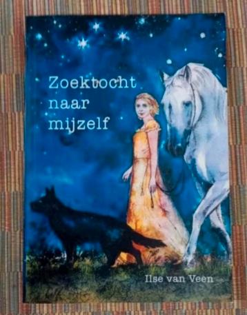 Zoektocht naar mezelf persoonlijk verslag Ilse van Veen beschikbaar voor biedingen