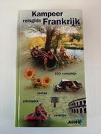 Dikke campeerboek over Frankrijk., Boeken, Reisgidsen, Ophalen of Verzenden, Zo goed als nieuw, Europa