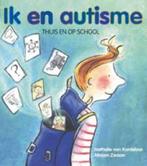 Nathalie van Kordelaar: Ik en autisme. Thuis en op school, Ophalen of Verzenden, Zo goed als nieuw, Sociale psychologie, Nathalie van Kordelaar