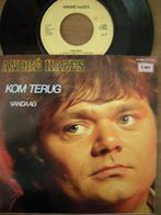 André Hazes (Kom Terug), Cd's en Dvd's, Vinyl | Nederlandstalig, Ophalen of Verzenden, Overige formaten, Levenslied of Smartlap