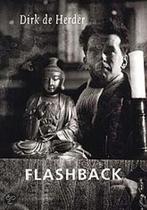 Dirk de Herder - FLASHBACK Leven met foto's Walburg Pers, Ophalen of Verzenden, Zo goed als nieuw, Fotografen