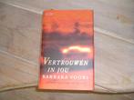 Barbara Voors - Vertrouwen in jou, Ophalen of Verzenden, Zo goed als nieuw, Barbara Voors