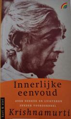 Krishnamurti Innerlijke eenvoud, Boeken, Ophalen of Verzenden, Nieuw, Spiritualiteit algemeen, Achtergrond en Informatie