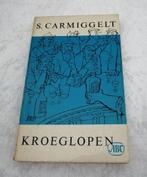 Kroeglopen  S. Carmiggelt  Uit: 1966, Boeken, Gelezen, Simon Carmiggelt, Ophalen of Verzenden