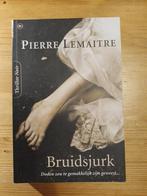 De bruidsjurk   Pierre Lemaitre, Gelezen, Europa overig, Pierre Lemaitre, Ophalen of Verzenden