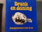 Drank en deining scheepsdranken toen en nu, Verzamelen, Ophalen