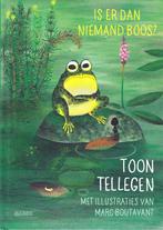 IS ER DAN NIEMAND BOOS - Toon Tellegen, Boeken, Verzenden, Gelezen