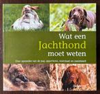 Jagen jachtboeken.  Wat een Jachthond moet weten. P de Vos., Ophalen of Verzenden, Zo goed als nieuw, Honden