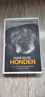 Elli H. Radinger - Oude wijze honden, Boeken, Elli H. Radinger, Ophalen of Verzenden, Zo goed als nieuw