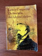 De boeken der kleine zielen - Louis Couperus, Ophalen of Verzenden, Gelezen, Nederland