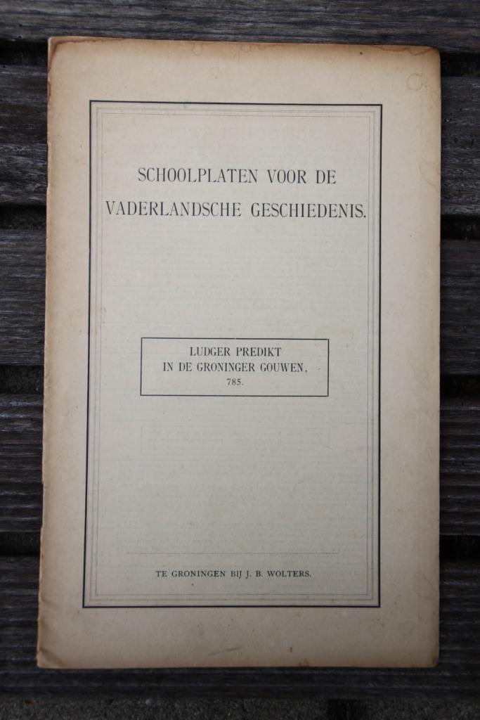schoolplaat boekje – Ludger predikt in de Groninger Gouwen ., Antiek en Kunst, Antiek | Schoolplaten, Geschiedenis, Verzenden