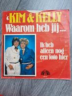 Kim & kelly waarom heb jij  ik heb alleen nog een foto hier, Gebruikt, 7 inch, Single, Ophalen of Verzenden