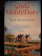 Naar de overkant - Santa Montefiore, Ophalen of Verzenden, Zo goed als nieuw, Santa Montefiore, Nederland