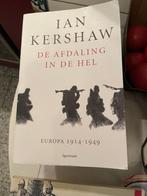 Ian kershaw /de afdaling in de hel / dikke softcover, Ophalen of Verzenden, Zo goed als nieuw, Europa