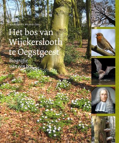 Bos van Wijckerslooth te Oegstgeest., Boeken, Geschiedenis | Stad en Regio, Zo goed als nieuw, 20e eeuw of later, Ophalen of Verzenden