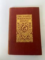 De Bloedkoralen Doekspeld - Carel Scharten - 1927, Antiek en Kunst, Ophalen of Verzenden, Carel Scharten
