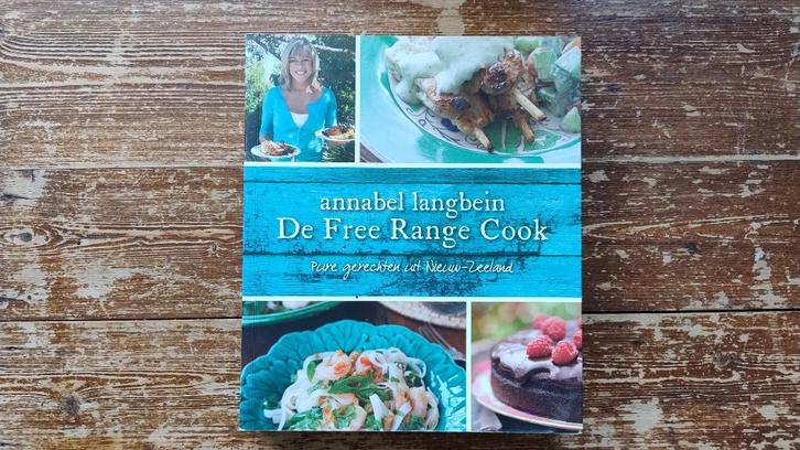 De Free Range Cook - Annabel Langbein, Boeken, Kookboeken, Gelezen, Hoofdgerechten, Taart, Gebak en Desserts, Overige typen, Ophalen of Verzenden