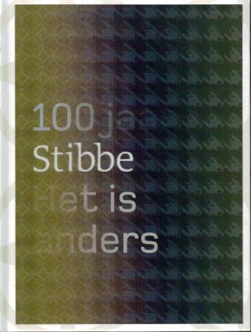 100 jaar Stibbe - Het is anders.