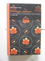 Een eigen patroon. Geschiedenis van een joodse familie en ha, Ophalen of Verzenden, 20e eeuw of later, Nieuw