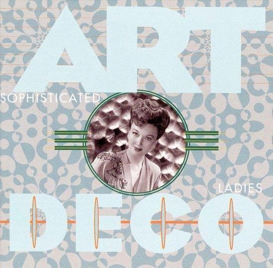 Art Deco: Sophisticated Ladies  (2 CD)  Nieuw, Cd's en Dvd's, Cd's | Verzamelalbums, Nieuw in verpakking, Pop, Ophalen of Verzenden