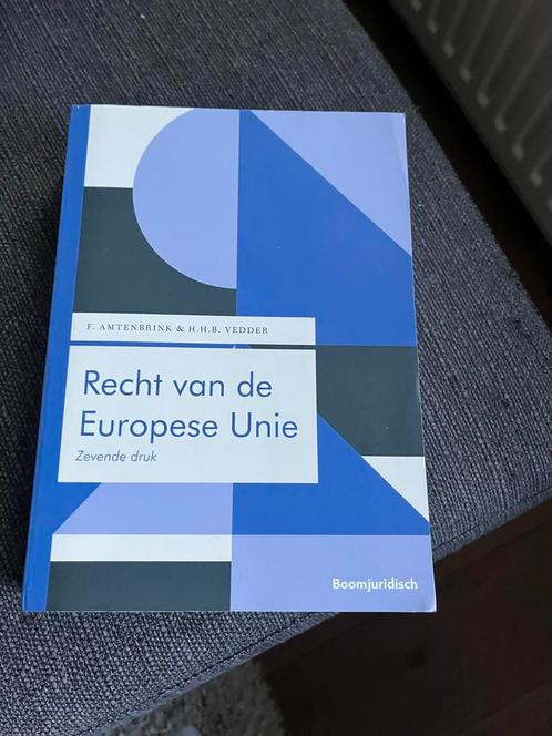 Recht van de Europese Unie - 7e druk, Boeken, Studieboeken en Cursussen, Zo goed als nieuw, WO, Gamma, Ophalen of Verzenden