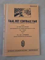 TAAL HET CENTRALE VAK door D van Zuilekom ea DEELTJE 4 A, Ophalen of Verzenden, Gelezen