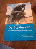 Durf te denken , oriëntatie in geloof, wetenschap en cultuur, Ophalen of Verzenden, Alpha, Zo goed als nieuw, WO