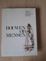 BOUWEN OP MENSEN door Anthony van Kampen, Ophalen of Verzenden, Gelezen