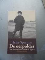 De Oerpolder /Hylke Speerstra, Ophalen of Verzenden, Zo goed als nieuw, Hylke Speerstra, Friesland