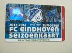 Seizoenkaart  Eindhoven.2013/2014   Legergroene achterkant, Verzamelen, Ophalen of Verzenden, Gebruikt, Overige binnenlandse clubs