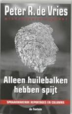 Peter R de Vries - diverse delen, Ophalen of Verzenden, Zo goed als nieuw, Nederland