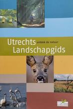 Utrechts Landschapsgids, ontdek de natuur, Boeken, Sacha van Breukelen, e.a., Ophalen of Verzenden, Zo goed als nieuw, Overige onderwerpen
