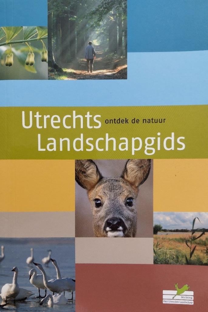 Utrechts Landschapsgids, ontdek de natuur, Boeken, Hobby en Vrije tijd, Zo goed als nieuw, Overige onderwerpen, Geschikt voor kinderen
