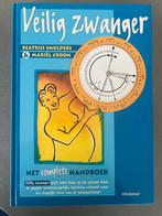 Veilig Zwanger. Het complete handboek., Zwangerschap en Bevalling, Mariel Croon; Beatrijs Smulders, Ophalen of Verzenden, Zo goed als nieuw