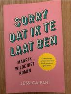 “Sorry dat ik te laat ben maar ik wilde niet komen”, Ophalen of Verzenden, Zo goed als nieuw