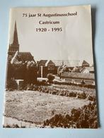75 jaar St.Augustinusschool Castricum, Ophalen of Verzenden, Gelezen