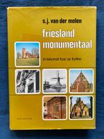 Friesland Monumentaal - SJ van der Molen, Ophalen of Verzenden, Zo goed als nieuw, SJ van der Molen, 20e eeuw of later
