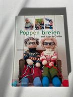 Poppen Breien met Arne & Carlos -Hardcover-Zo Goed Als Nieuw, Ophalen of Verzenden, Zo goed als nieuw, Poppen maken