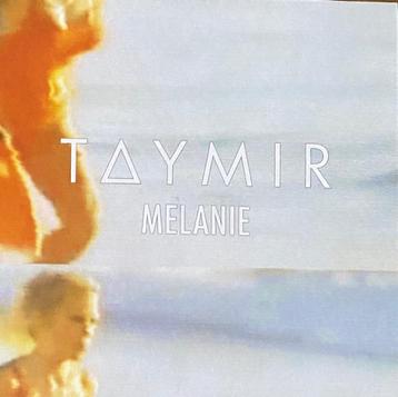 Taymir ‎– Melanie CDS PROMO / Den Haag beschikbaar voor biedingen