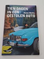 Tien dagen in een gestolen auto - Anna Woltz, Ophalen of Verzenden, Gelezen, Anna Woltz