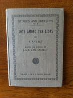 "Love among the Lions" F. Anstey, Ophalen of Verzenden