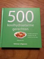 500 Koolhydraatarme Gerechten - Deborah Gray, Voorgerechten en Soepen, Ophalen of Verzenden, Zo goed als nieuw, Europa
