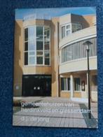 Gemeentehuizen van Hardinxveld - Giessendam., 19e eeuw, Ophalen of Verzenden, Zo goed als nieuw, D.J. de Jong.