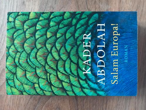 Kader Abdolah - Salam Europa!, Boeken, Literatuur, Zo goed als nieuw, Nederland, Ophalen of Verzenden