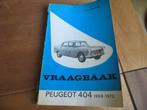Vraagbaak Peugeot 404 sedan, 404 break, enz 1969-1973, Auto diversen, Ophalen of Verzenden