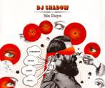 DJ Shadow - Six Days (PROMO), Ophalen of Verzenden, Zo goed als nieuw, Overige genres